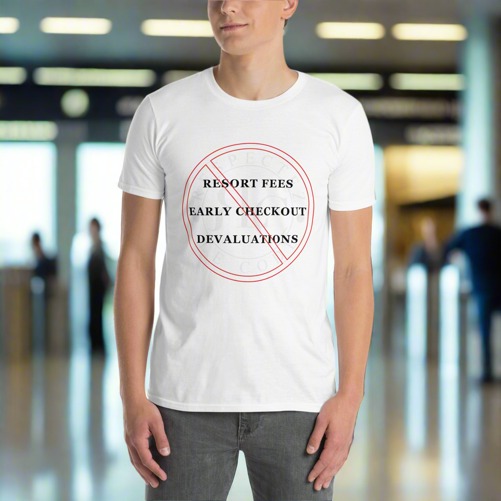No Resort Fees, Early Checkout, Devaluations Tee - Respectez Le Code