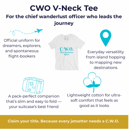 CWO: Chief Wanderlust Officer V-Neck Tee