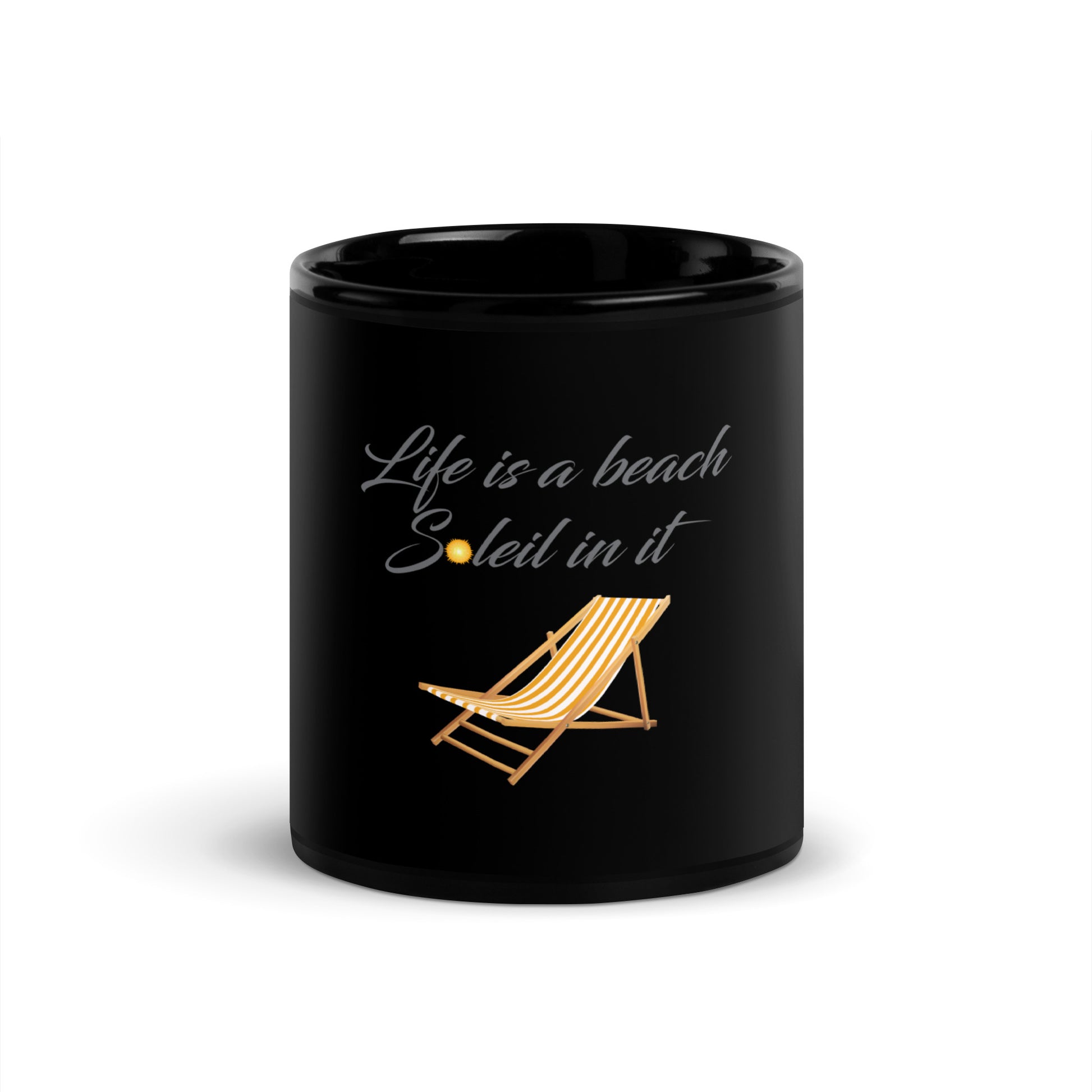 Life's a Beach Soleil (So Lay) in It Black Glossy Mug - Respectez Le Code