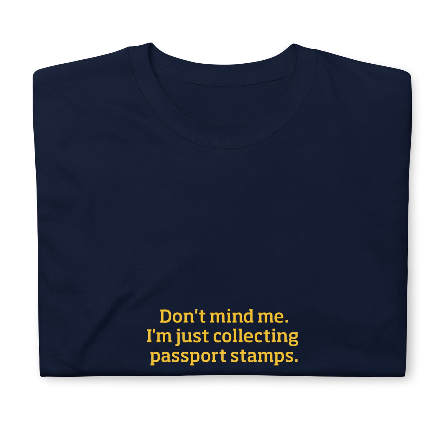 Passport Stamps Collector Short-Sleeve Unisex T-Shirt - Respectez Le Code