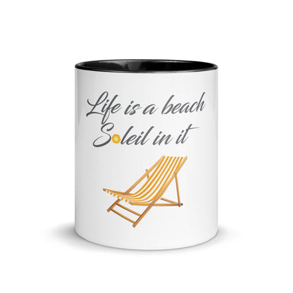 Life's a Beach Soleil (So Lay) In It Mug with Color Inside - Respectez Le Code