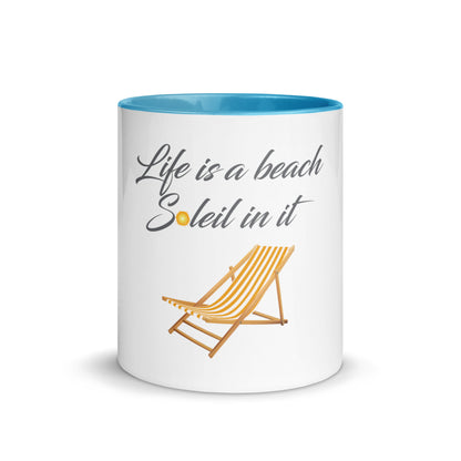 Life's a Beach Soleil (So Lay) In It Mug with Color Inside - Respectez Le Code