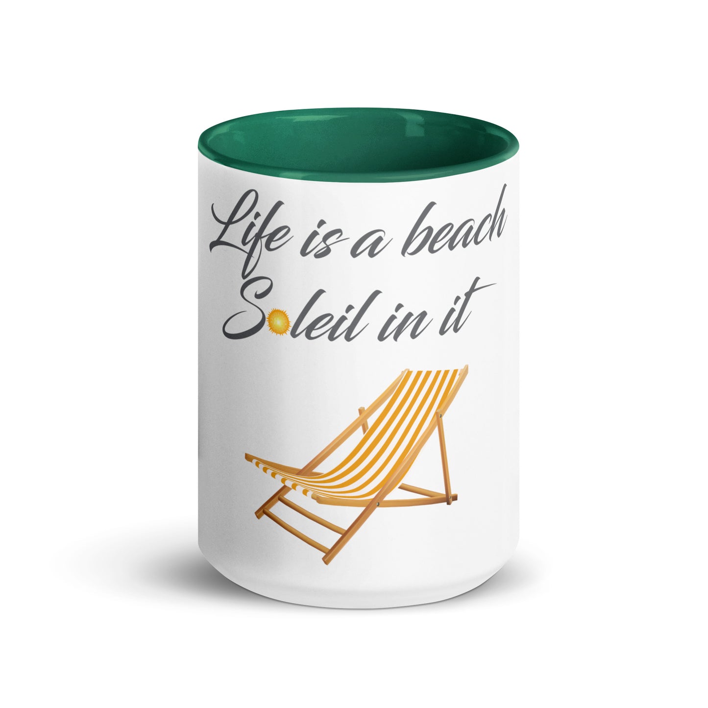 Life's a Beach Soleil (So Lay) In It Mug with Color Inside - Respectez Le Code