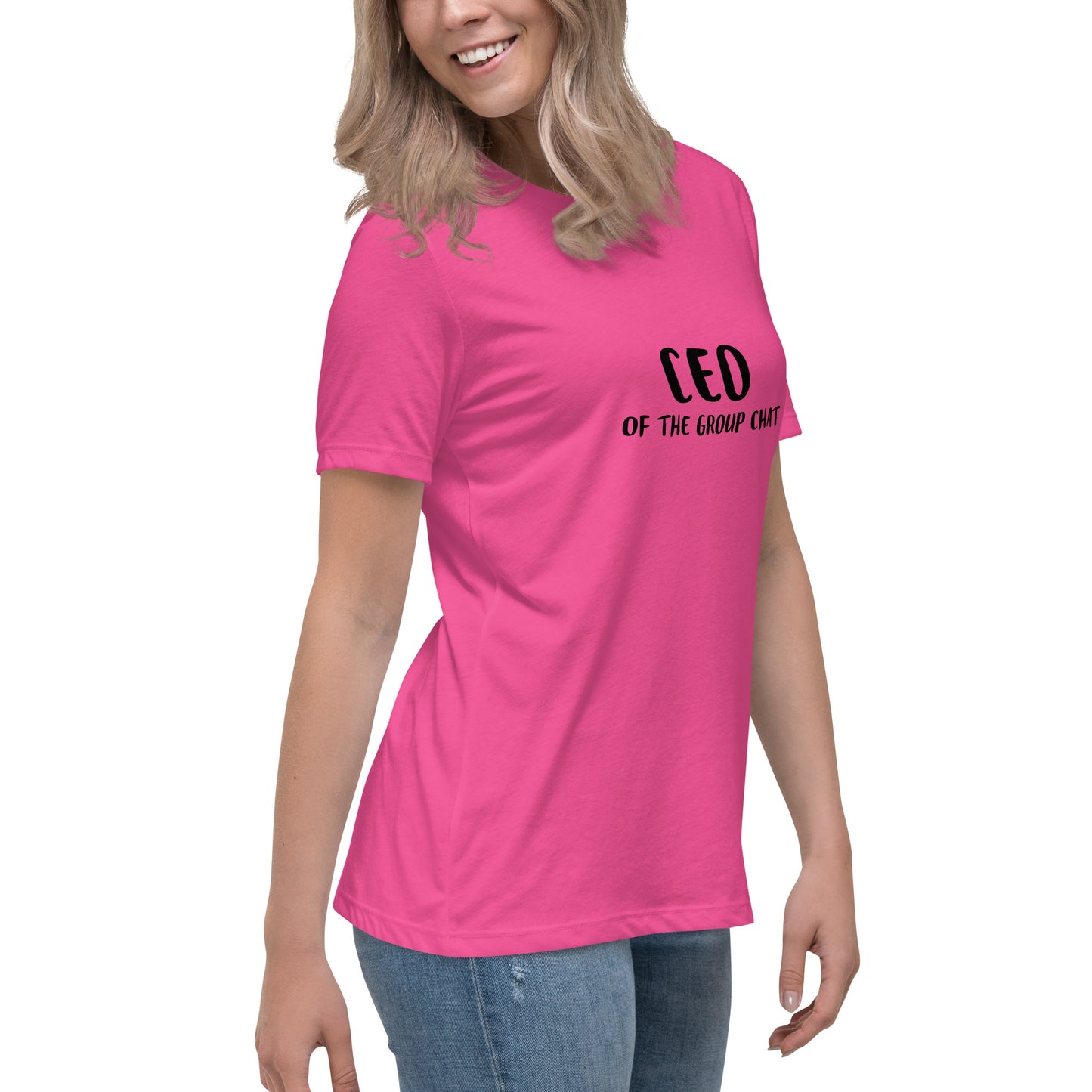 CEO of the Group Chat Women's Relaxed Tee